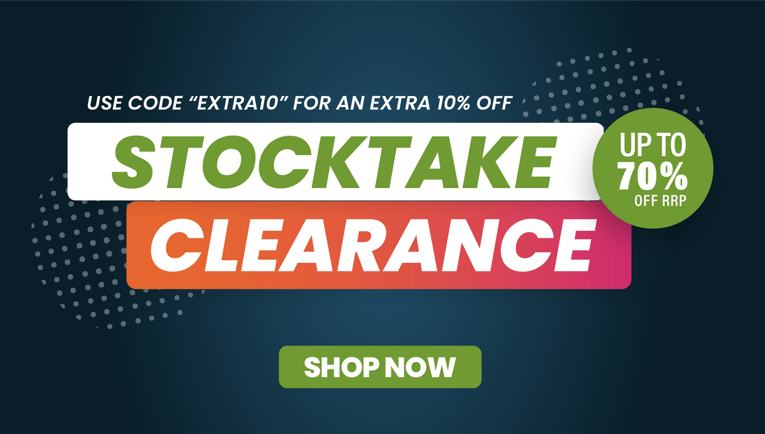 Promotional sale graphic for a stocktake clearance event, featuring large text reading 'STOCKTAKE CLEARANCE' in green, white, and pink blocks, an 'extra 10% off' code, and a green 'SHOP NOW' button on a dark blue background.