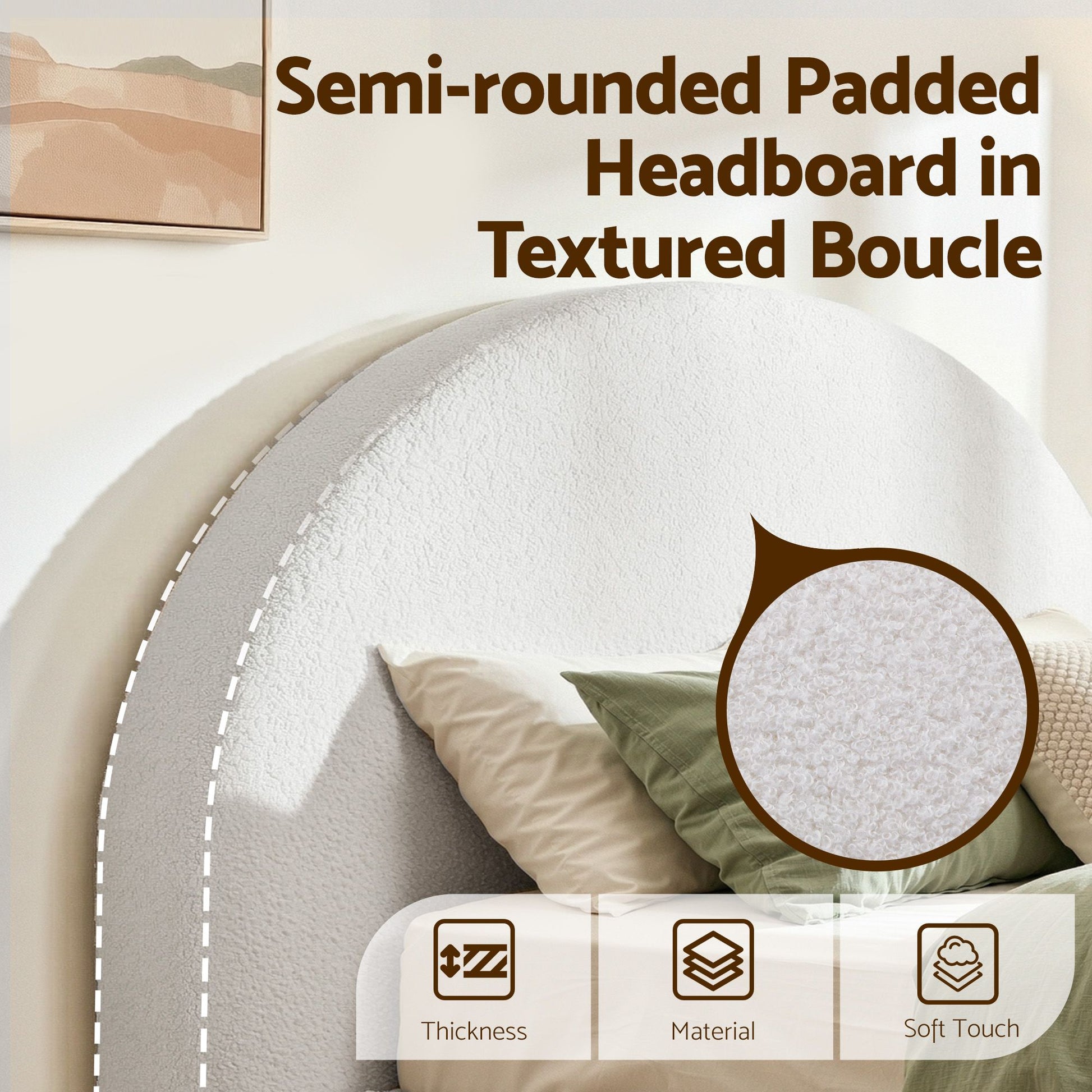 Semi-rounded padded headboard with textured boucle finish, featuring text and icons indicating features.